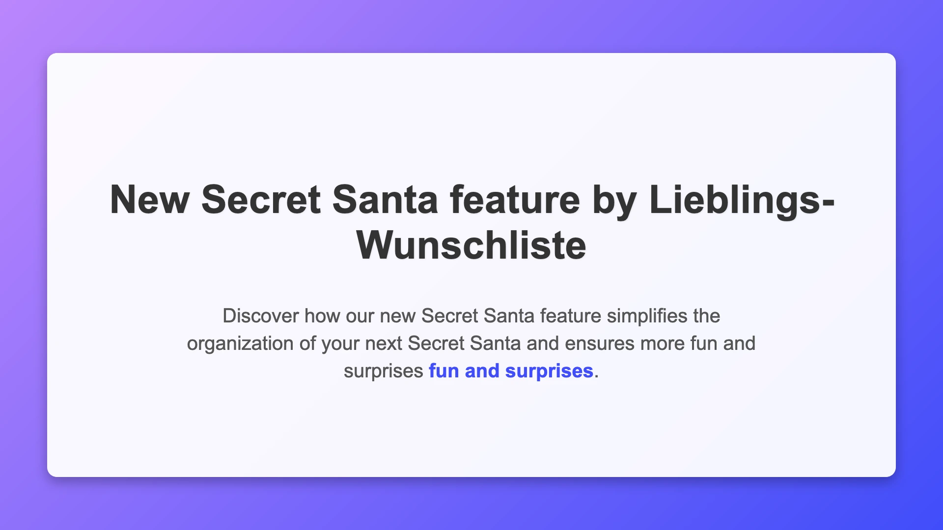 The New Secret Santa Feature: Gifting Made Easy